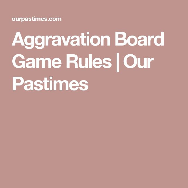 Aggravation Board Game Rules Our Pastimes Aggravation Board Game 